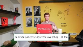 Vállalkozás ötlet véleményezése: Á. Krisztián - előfizetéses webshop, pl. tea