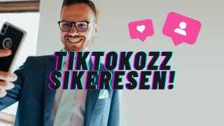 TikTok képzés az első videódtól a 10 000. követőig